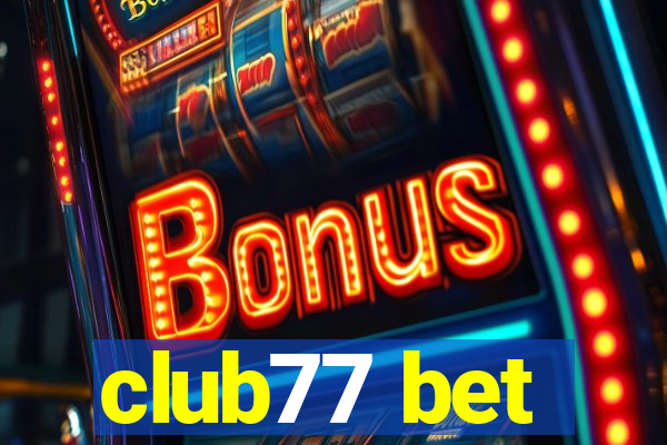 club77 bet